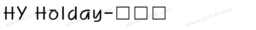 HY Holday字体转换